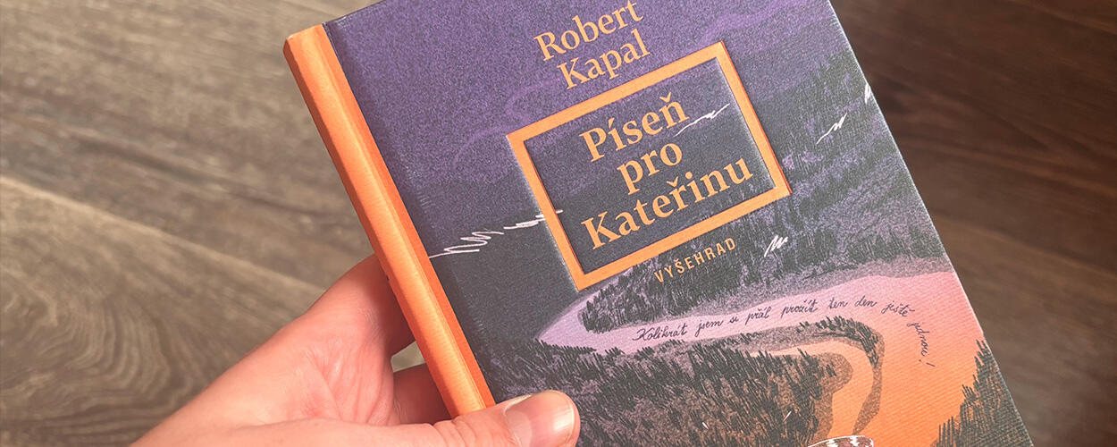Píseň pro Kateřinu,Robert Kapal, Vyšehrad, recenze, magazín KULTINO*Brno