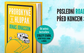 Prorokyně a hlupák, Jonas Jonasson, magazín KULT*Brno